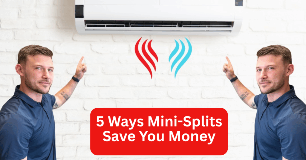 5 Ways Mini-Splits Save You Money